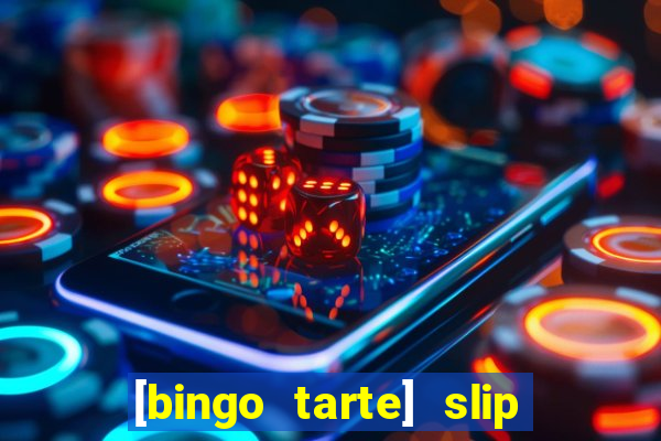 [bingo tarte] slip & stop 1988 part 1